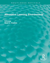 Cover image for Alternative Learning Environments