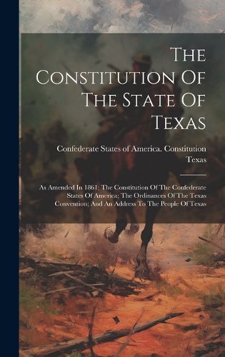 Cover image for The Constitution Of The State Of Texas