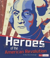 Cover image for Heroes of the American Revolution