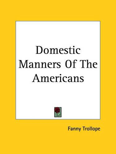 Cover image for Domestic Manners Of The Americans