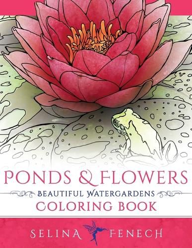 Cover image for Ponds and Flowers - Beautiful Watergardens Coloring Book