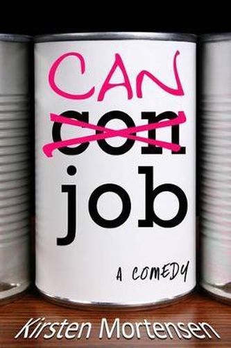 Can Job: a comedy