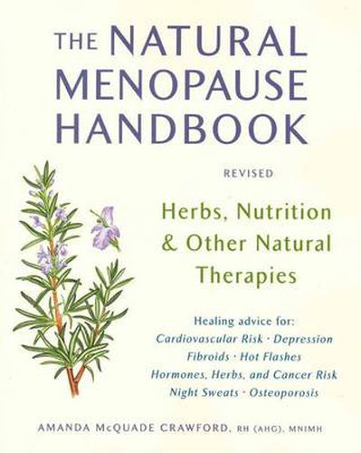 Natural Menopause: Herbs, Nutrition and Other Natural Therapies