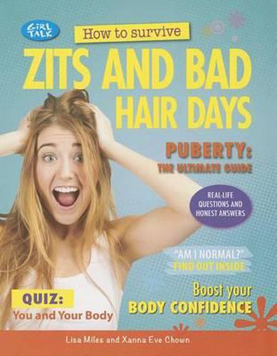 How to Survive Zits and Bad Hair Days