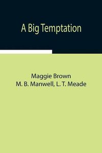 Cover image for A Big Temptation