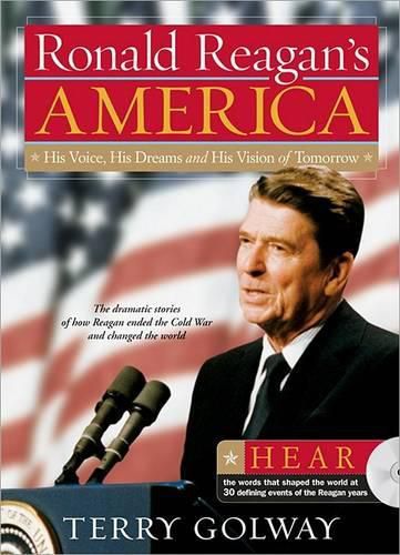 Cover image for Ronald Reagan's America: His Voice, His Dreams, and His Vision of Tomorrow