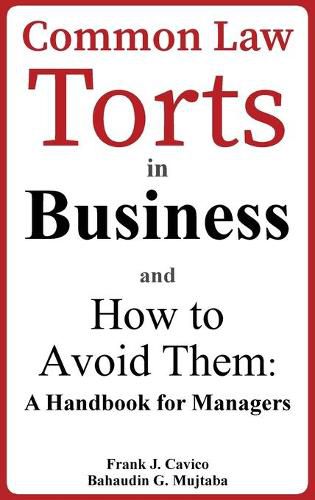 Cover image for Common Law Torts in Business and How to Avoid Them: A Handbook for Managers