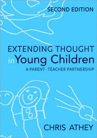 Cover image for Extending Thought in Young Children: A Parent - Teacher Partnership