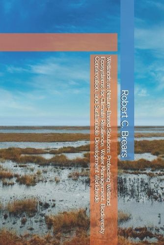 Cover image for Wetlands as Nature-Based Solutions