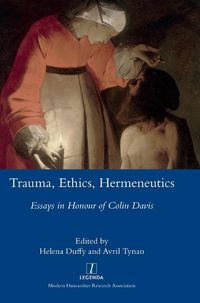 Cover image for Trauma, Ethics, Hermeneutics