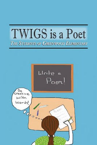 Cover image for Twigs Is a Poet