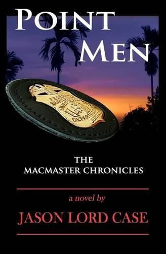 Cover image for Point Men: Book Five of The MacMaster Chronicles