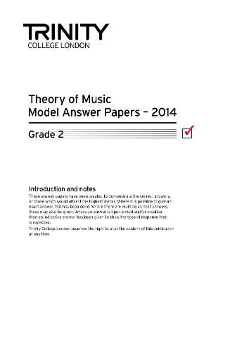 Trinity College London Music Theory Model Answer Papers (2014) Grade 2