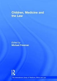 Cover image for Children, Medicine and the Law