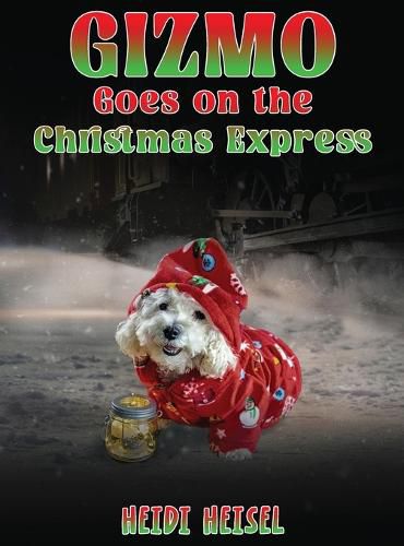 Cover image for Gizmo Goes on the Christmas Express