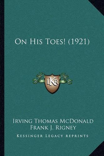 On His Toes! (1921)