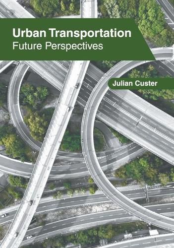 Cover image for Urban Transportation: Future Perspectives
