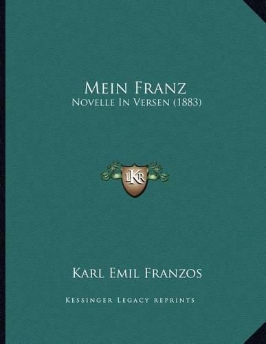 Mein Franz: Novelle in Versen (1883)