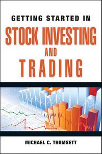 Cover image for Getting Started in Stock Investing and Trading