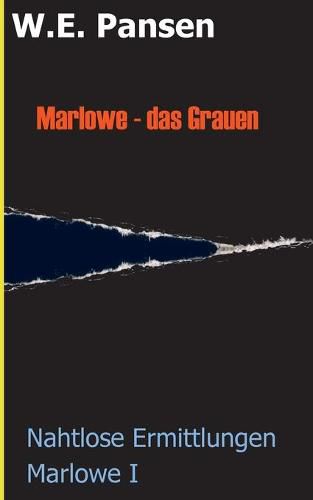 Cover image for Marlowe - das Grauen: Nahtlose Ermittlungen Marlowe I