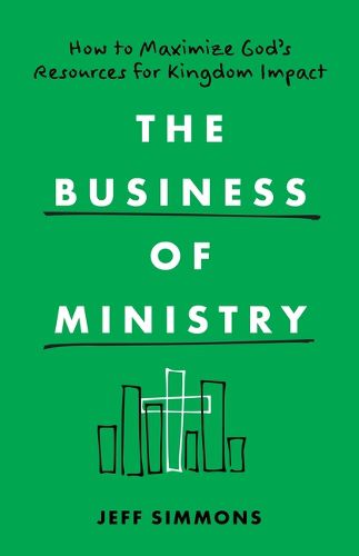 Cover image for Business Of Ministry, The