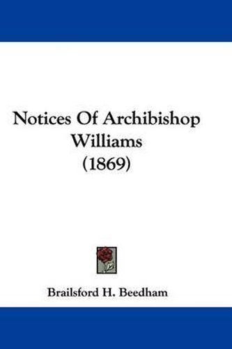 Notices Of Archibishop Williams (1869)