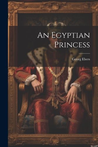 Cover image for An Egyptian Princess