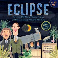 Cover image for Eclipse: How the 1919 Solar Eclipse Proved Einstein's Theory of General Relativity