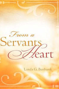 Cover image for From a Servants Heart