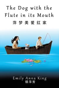 Cover image for The Dog with the Flute in its Mouth