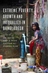 Cover image for Extreme Poverty, Growth and Inequality in Bangladesh