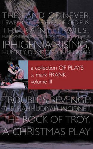 Cover image for A Collection of Plays by Mark Frank Volume III