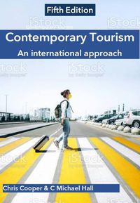 Cover image for Contemporary Tourism: An international approach