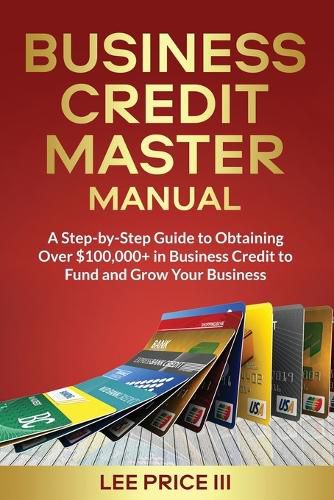 Cover image for Business Credit Master Manual