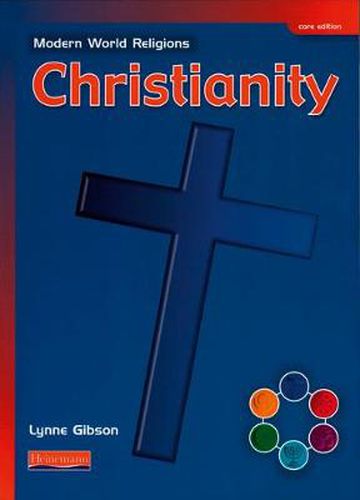 Cover image for Modern World Religions: Christianity Pupil Book Core