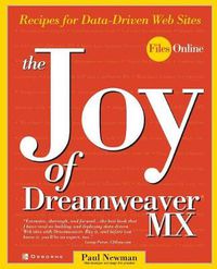 Cover image for The Joy of DreamWeaver MX: Recipes for Data-driven Web Sites