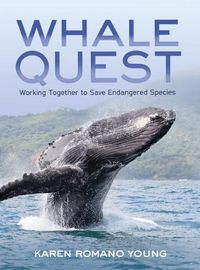 Cover image for Whale Quest: Working Together to Save Endangered Species