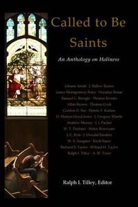 Cover image for Called to Be Saints: An Anthology on Holiness