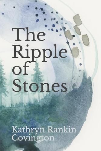 Cover image for The Ripple of Stones