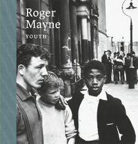 Cover image for Roger Mayne: Youth