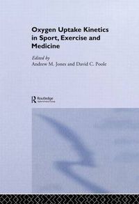 Cover image for Oxygen Uptake Kinetics in Sport, Exercise and Medicine