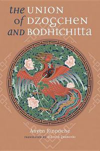 Cover image for The Union of Dzogchen and Bodhichitta