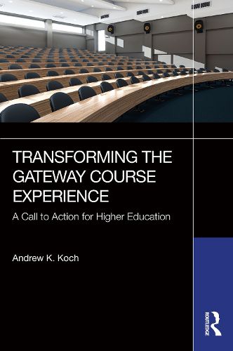 Cover image for Transforming the Gateway Course Experience