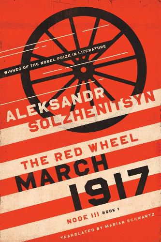 March 1917: The Red Wheel, Node III, Book 1