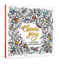 Cover image for Choose Joy Colouring Book: A Coloring Book of Gratitude and Wonder