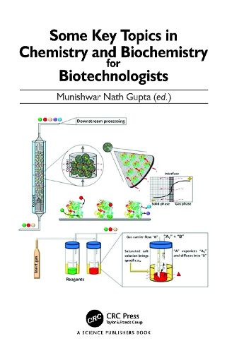 Cover image for Some Key Topics in Chemistry and Biochemistry for Biotechnologists