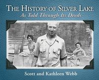 Cover image for The History of Silver Lake