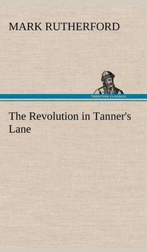 Cover image for The Revolution in Tanner's Lane