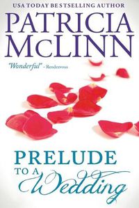 Cover image for Prelude to a Wedding (The Wedding Series, Book 1)