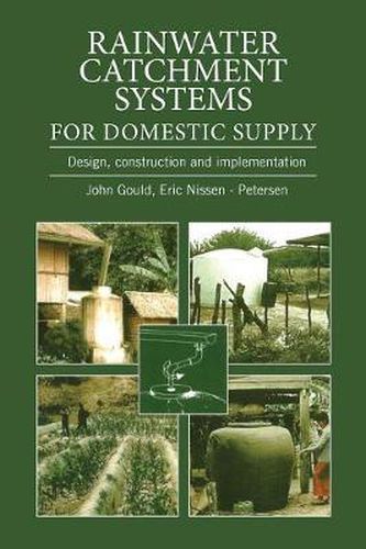 Cover image for Rainwater Catchment Systems for Domestic Supply: Design, Construction and Implementation